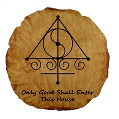Only Good Shall Enter This House Large 18  Premium Flano Round Cushions from ArtsNow.com Back