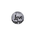 Love Yourself 1  Mini Magnets