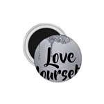 Love Yourself 1.75  Magnets