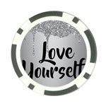 Love Yourself Poker Chip Card Guard