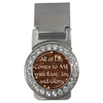 All of Life Comes to Me with Ease, Joy and Glory Money Clips (CZ) 