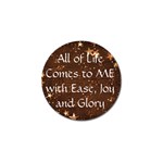 All of Life Comes to Me with Ease, Joy and Glory Golf Ball Marker (10 pack)