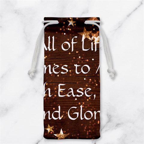 All of Life Comes to Me with Ease, Joy and Glory Jewelry Bag from ArtsNow.com Front