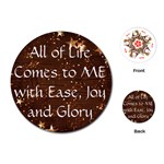 All of Life Comes to Me with Ease, Joy and Glory Playing Cards Single Design (Round)