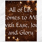 All of Life Comes to Me with Ease, Joy and Glory Canvas 12  x 16 