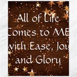 All of Life Comes to Me with Ease, Joy and Glory Canvas 11  x 14 