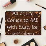 All of Life Comes to Me with Ease, Joy and Glory Cosmetic Bag (Large)