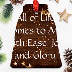 All of Life Comes to Me with Ease, Joy and Glory Ornament (Bell)