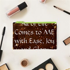 All of Life Comes to Me with Ease, Joy and Glory Cosmetic Bag (XS) from ArtsNow.com Front