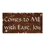 All of Life Comes to Me with Ease, Joy and Glory Satin Wrap