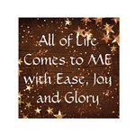 All of Life Comes to Me with Ease, Joy and Glory Small Satin Scarf (Square)