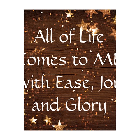 All of Life Comes to Me with Ease, Joy and Glory Medium Tapestry from ArtsNow.com Front