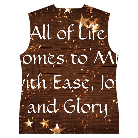 All of Life Comes to Me with Ease, Joy and Glory Women s Button Up Vest from ArtsNow.com Back