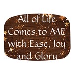 All of Life Comes to Me with Ease, Joy and Glory Mini Square Pill Box