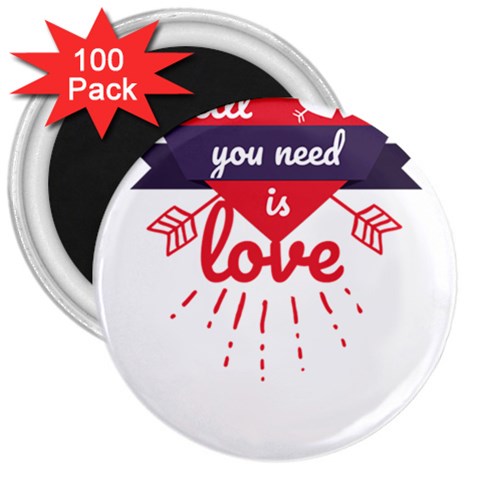 all you need is love 3  Magnets (100 pack) from ArtsNow.com Front