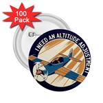 Airplane - I Need Altitude Adjustement 2.25  Buttons (100 pack) 