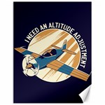 Airplane - I Need Altitude Adjustement Canvas 12  x 16 