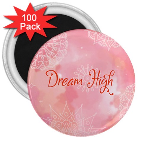 Dream High 3  Magnets (100 pack) from ArtsNow.com Front