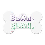 Blah Blah Dog Tag Bone (One Side)