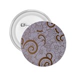 All of Life Come to Me with Ease Joy And Glory 1 2.25  Buttons