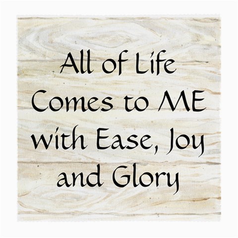 All of Life Come to Me with Ease Joy And Glory 1 Medium Glasses Cloth (2 Sides) from ArtsNow.com Back