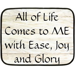 All of Life Come to Me with Ease Joy And Glory 1 Double Sided Fleece Blanket (Mini)  from ArtsNow.com 35 x27  Blanket Back
