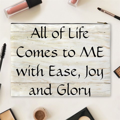 All of Life Come to Me with Ease Joy And Glory 1 Cosmetic Bag (XL) from ArtsNow.com Back