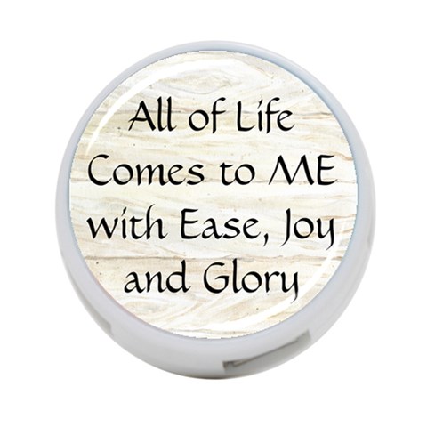 All of Life Come to Me with Ease Joy And Glory 1 4 Back