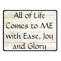 All of Life Come to Me with Ease Joy And Glory 1 Double Sided Fleece Blanket (Small)  from ArtsNow.com 45 x34  Blanket Back