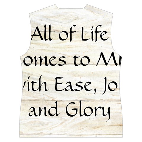All of Life Come to Me with Ease Joy And Glory 1 Women s Button Up Vest from ArtsNow.com Back