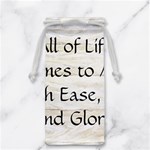 All of Life Come to Me with Ease Joy And Glory 1 Jewelry Bag