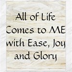 All of Life Come to Me with Ease Joy And Glory 1 Canvas 20  x 24 