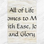All of Life Come to Me with Ease Joy And Glory 1 Canvas 24  x 36 