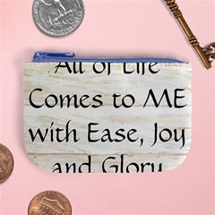 All of Life Come to Me with Ease Joy And Glory 1 Mini Coin Purse from ArtsNow.com Front