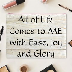 All of Life Come to Me with Ease Joy And Glory 1 Cosmetic Bag (XL) from ArtsNow.com Front