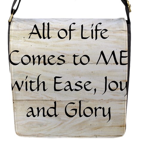 All of Life Come to Me with Ease Joy And Glory 1 Flap Closure Messenger Bag (S) from ArtsNow.com Front