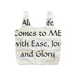 All of Life Come to Me with Ease Joy And Glory 1 Full Print Recycle Bag (S)