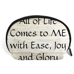 All of Life Come to Me with Ease Joy And Glory 1 Accessory Pouch (Large) from ArtsNow.com Front