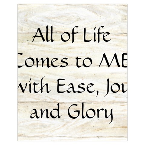 All of Life Come to Me with Ease Joy And Glory 1 Drawstring Pouch (XL) from ArtsNow.com Front