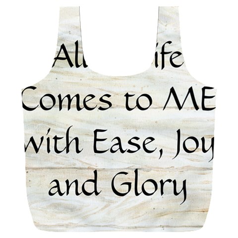 All of Life Come to Me with Ease Joy And Glory 1 Full Print Recycle Bag (XXXL) from ArtsNow.com Front