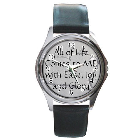 All of Life Come to Me with Ease Joy And Glory 2 Round Metal Watch from ArtsNow.com Front