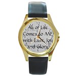 All of Life Come to Me with Ease Joy And Glory 2 Round Gold Metal Watch
