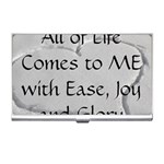 All of Life Come to Me with Ease Joy And Glory 2 Business Card Holder