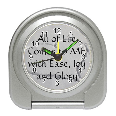 All of Life Come to Me with Ease Joy And Glory 2 Travel Alarm Clock from ArtsNow.com Front