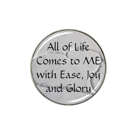 All of Life Come to Me with Ease Joy And Glory 2 Hat Clip Ball Marker (4 pack) from ArtsNow.com Front