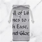 All of Life Come to Me with Ease Joy And Glory 2 Jewelry Bag