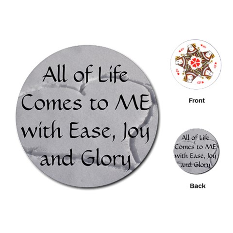 All of Life Come to Me with Ease Joy And Glory 2 Playing Cards Single Design (Round) from ArtsNow.com Front