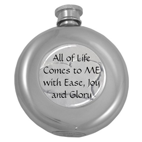 All of Life Come to Me with Ease Joy And Glory 2 Round Hip Flask (5 oz) from ArtsNow.com Front