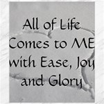 All of Life Come to Me with Ease Joy And Glory 2 Canvas 8  x 10 
