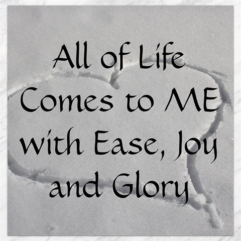 All of Life Come to Me with Ease Joy And Glory 2 Canvas 12  x 12  from ArtsNow.com 11.4 x11.56  Canvas - 1